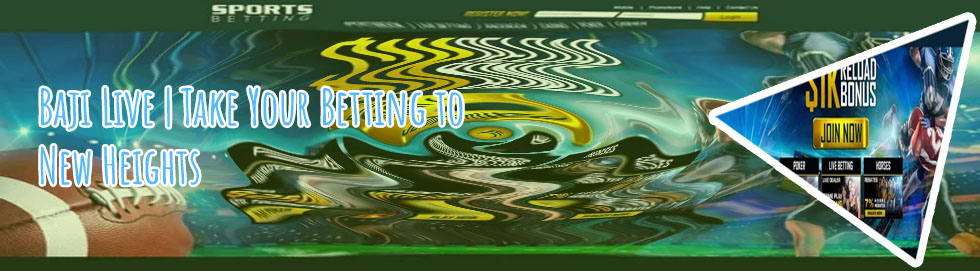 Sport betting baji bet